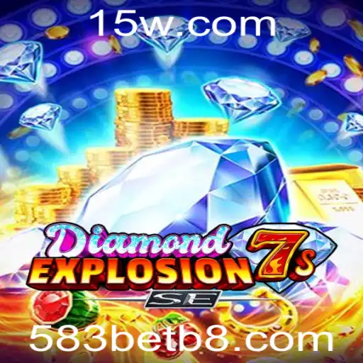 Descubra o Jogo de Cassino DiamondExplosion7sSE e a Plataforma 583bet